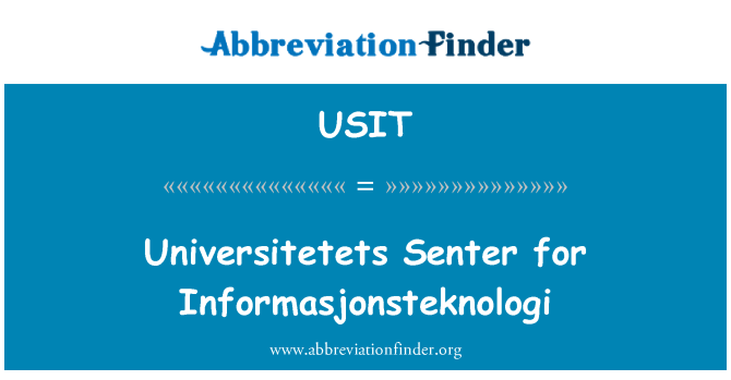 USIT: Universitetets Senter pou Informasjonsteknologi