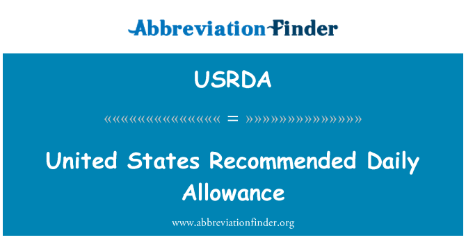 USRDA: United States Recommended Daily Allowance