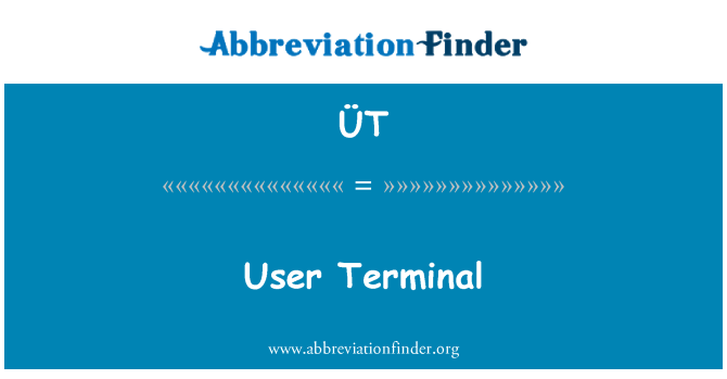 ÜT: เทอร์มินัลของผู้ใช้