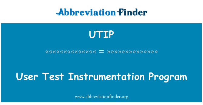 UTIP: Il-programm tal-utent tal-istrumentazzjoni tat-Test