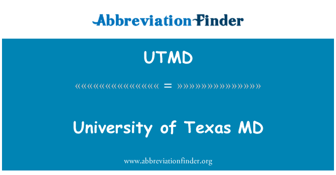 UTMD: University of Texas MD