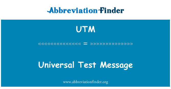 UTM: Univerzalni Test poruka