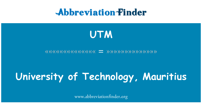 UTM: Universitatea de tehnologie, Mauritius