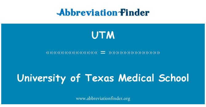 UTM: University of Texas lékařské fakulty