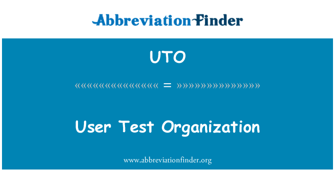 UTO: صارف کے ٹیسٹ کی تنظیم