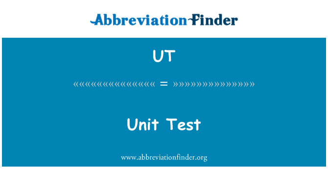 UT: Unit Test