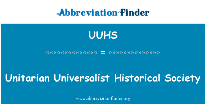 UUHS: Unitarian Universalist Historical Society