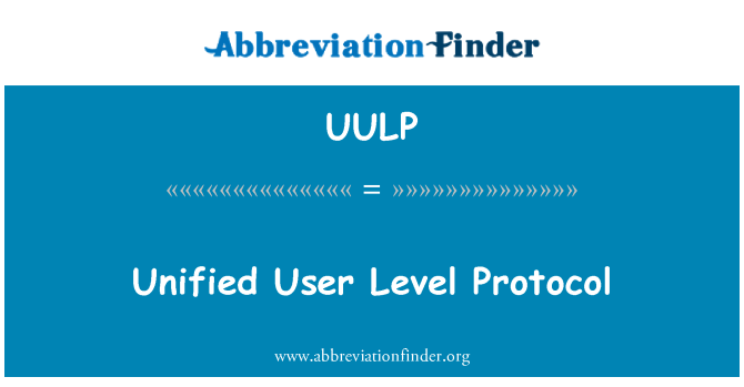 UULP: 統一されたユーザー レベルのプロトコル