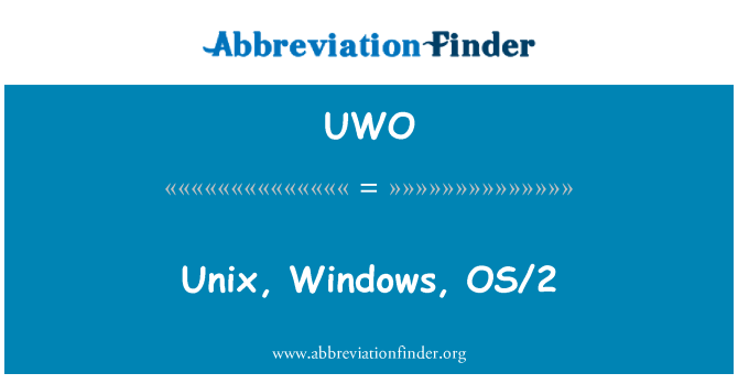 UWO: UNIX, Windows, OS/2