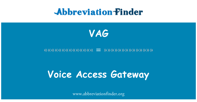 VAG: Il-Gateway ta ' l-aċċess bil-vuċi