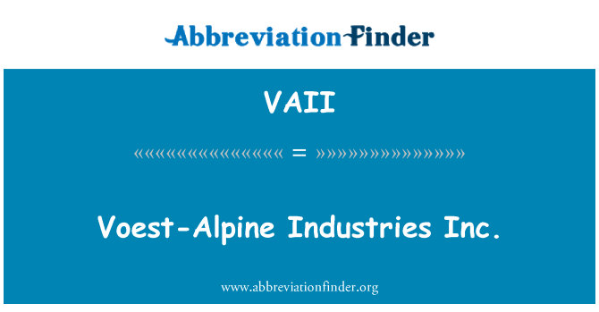 VAII: Voest Alpine 산업 주식 회사