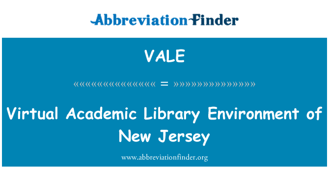 VALE: Virtual Academic Library Environment of New Jersey