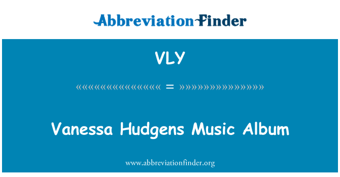VLY: Vanessa Hudgens âm nhạc Album