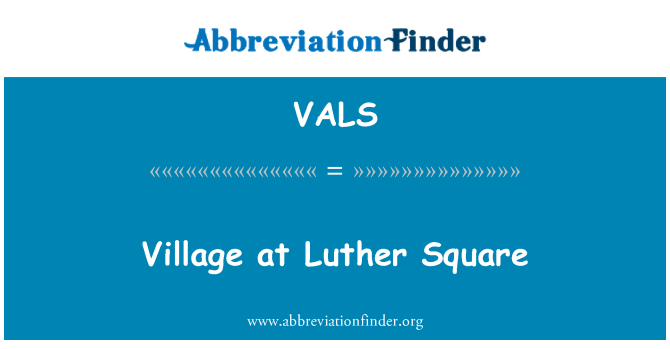 VALS: Vasi na Luther Square