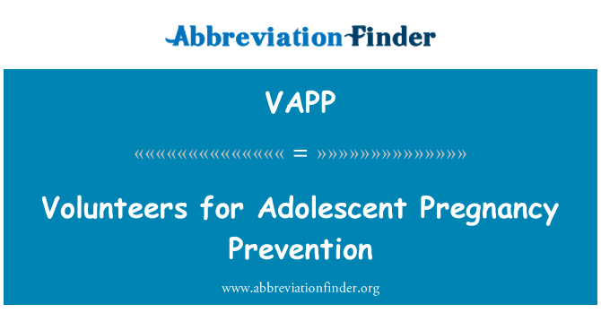 VAPP: Volunteers for Adolescent Pregnancy Prevention