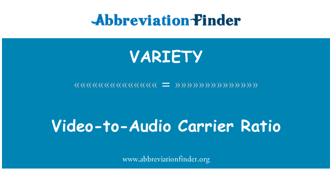 VARIETY: Stosunek przewoźnika Audio-Video