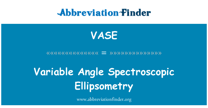 VASE: Muutuva nurga spektroskoopiliste Ellipsometry