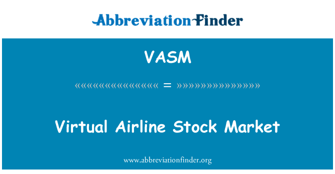 VASM: Compania aeriana virtuale Bursa