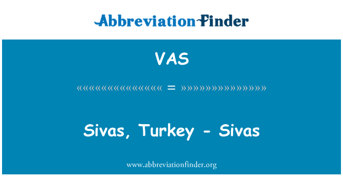 VAS: Сивас, Турция - Сивас