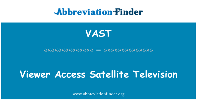 VAST: 檢視器訪問衛星電視