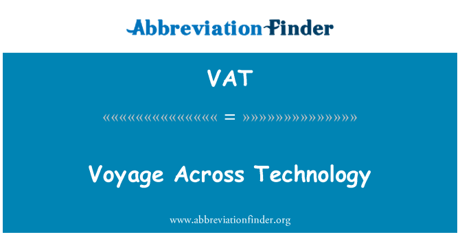 VAT: Reise Across-Technologie