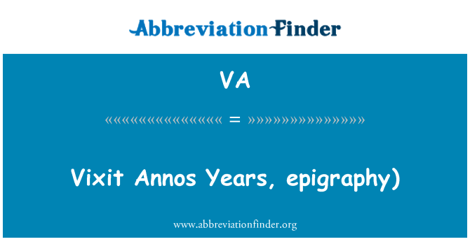 VA: Vixit Annos   Years, epigraphy)