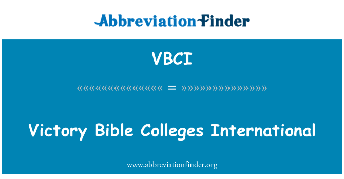 VBCI: پیروزی کتاب مقدس دانشگاه های بین المللی