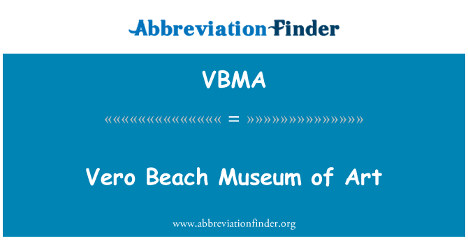 VBMA: Vero Beach mize D' Art