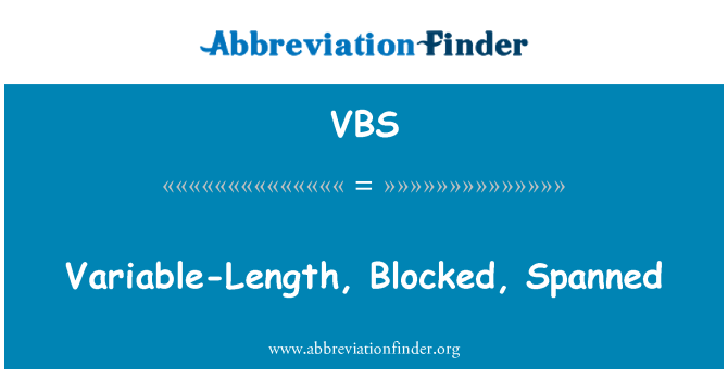VBS: Variabele lengte, geblokkeerde, Spanned