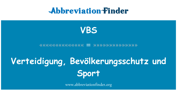 VBS: Verteidigung,Bevölkerungsschutz 与运动
