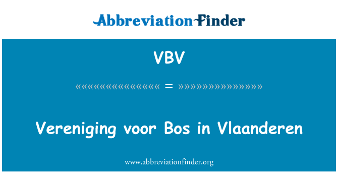 VBV: Vereniging voor Bos in Vlaanderen