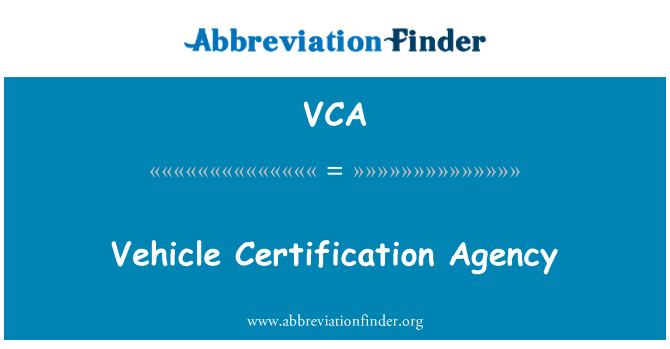 VCA: Agencia de certificación de vehículo