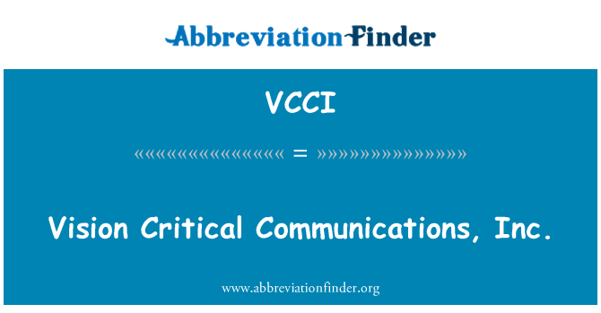 VCCI: Vize kritické Communications, Inc.