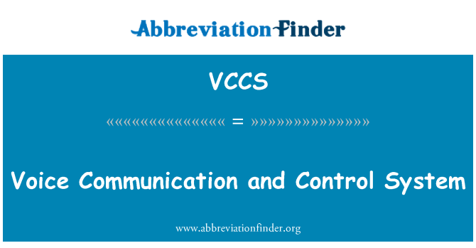 VCCS: 語音通信和控制系統