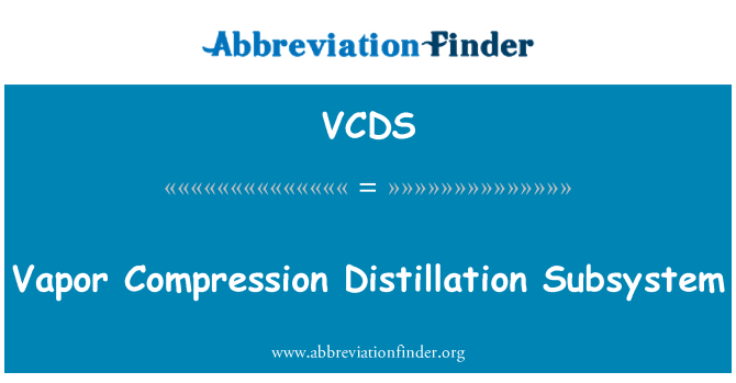 VCDS: Vapor komprimering destillation delsystem