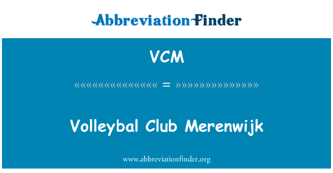 VCM: Volleybal Club Merenwijk