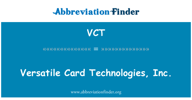 VCT: 多功能卡技术有限公司