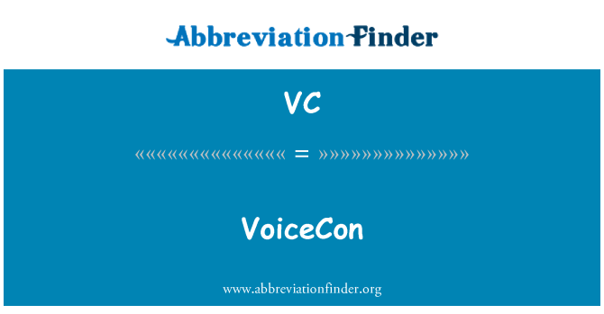 VC: VoiceCon