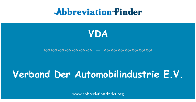 VDA: Verband Der Automobilindustrie E.V.