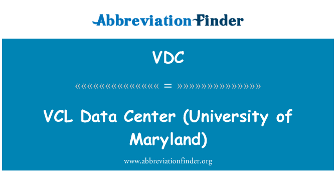 VDC: VCL Data Center (University of Maryland)