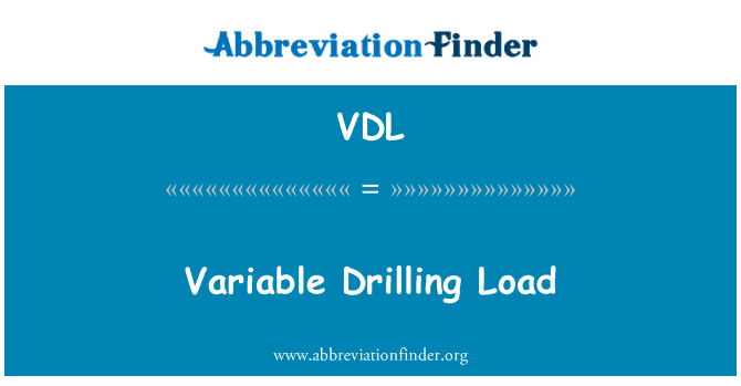 VDL: Carga variable de perforación