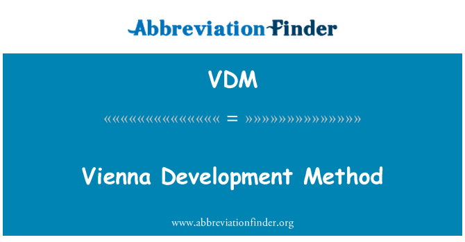 VDM: Viyana geliştirme yöntemi