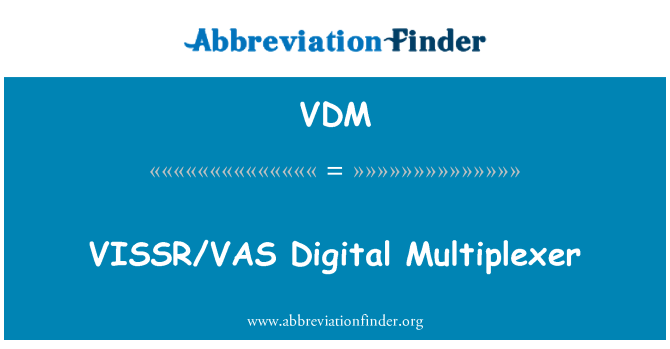 VDM: VISSR/VAS numérique multiplexeur