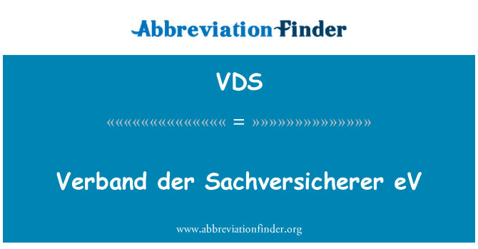 VDS: 단체 der Sachversicherer eV