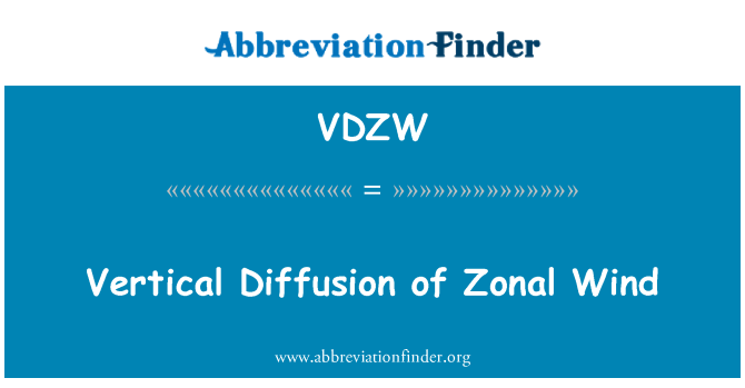 VDZW: Vertical Diffusion of Zonal Wind