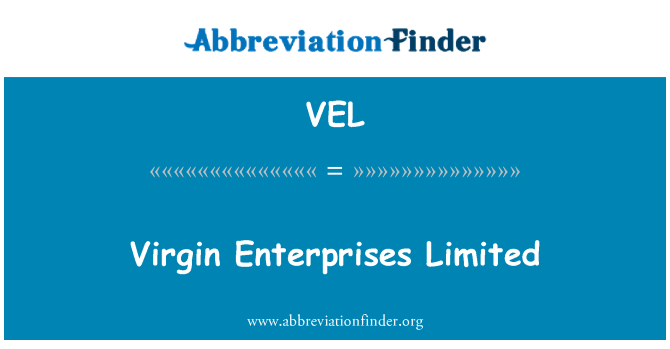 VEL: Virgin Enterprises Limited