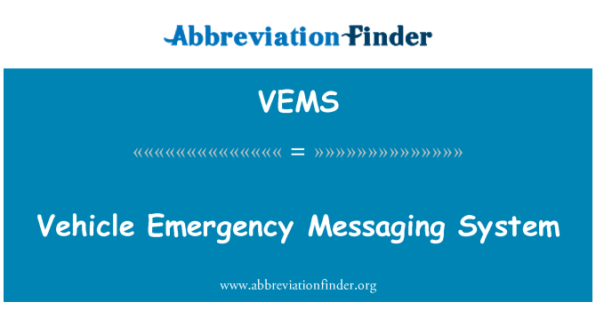 VEMS: 车辆紧急消息传递系统
