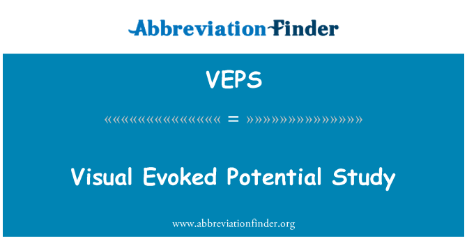 VEPS: Visual Evoked ศึกษาศักยภาพ