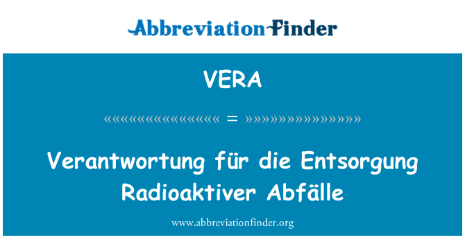 VERA: Verantwortung für sterven Entsorgung Radioaktiver Abfälle