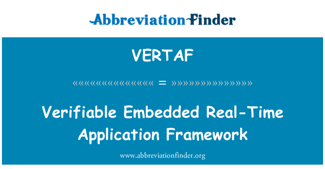 VERTAF: Verificabile încorporat în timp real Application-cadru